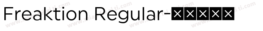 Freaktion Regular字体转换